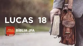 LUCAS 18 - B&iacute;blico JFA Offline