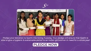 #GivingTuesday with Saathi: Pledge to donate sanitary pads