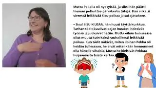 Juniori-ohjelman viittomakielinen satutuokio: Pekka ja p&auml;iv&auml;kodin susi