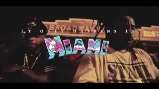 It Only Happens in Miami GMIX FT. Desloc,Kase 1Hunnid,PC,Chef Soup ( Dir.By ShulaTheDON)
