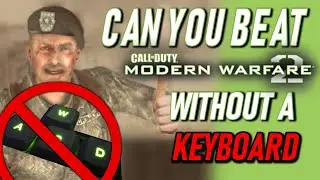 Can you beat Modern Warfare 2 without a keyboard?