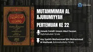 22. Mutammimah Al Ajurumiyyah 