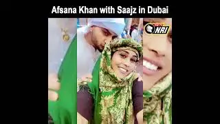 Afsana Khan with Saajz in Dubai || The Tv Nri Entertainment