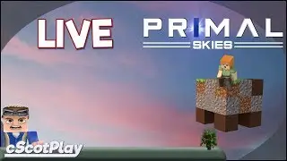 Primal Skies w/ cScot &ndash; Live Stream &ndash; 28 July 2018