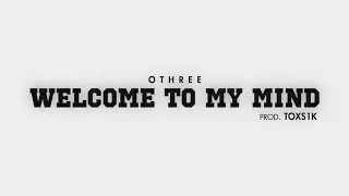 Othree - Welcome to my Mind (Music Video)