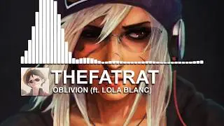 TheFatRat - Oblivion (feat. Lola Blanc) [Luffy EDM Release]