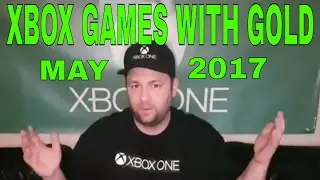 Xbox One Games With Gold free games for May 2017   (Xbox 360)