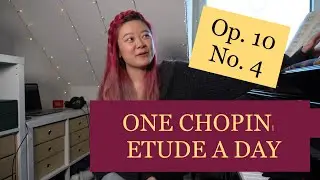 Practice Vlog  / One Chopin Etude A Day - The One that is a giant showoff