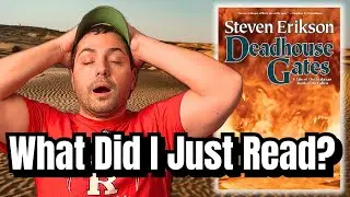 Unpacking Deadhouse Gates (Well...Trying) | Malazan Book 2 Breakdown