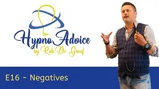 Hypno Advice E16 - Negatives