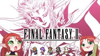 FINAL FANTASY II - PART 4