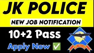 J&K Police New Job Notifications 2023 | jkp recruitment notification 2023