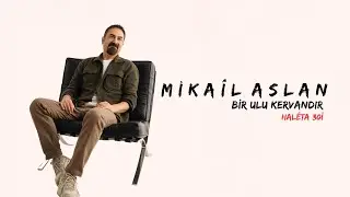 Mikaîl Aslan - Bir Ulu Kervandır (live)