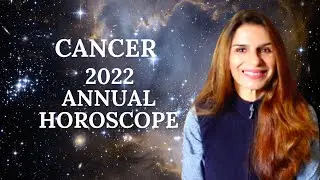 Cancer Annual 2022 Astrology Horoscope | Tarot by Anisha