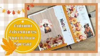 Autumn Adventures Dutch Door Spread