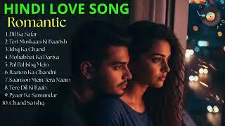 Bollywood Romantic Playlist 💓 Love After Midnight | Deep Hindi Romance