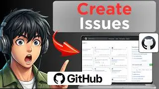 How to Create Issues in Github (Tested)