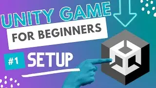 Beginner Game in Unity | 2022 | #1 - Setup
