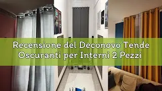 Recensione del Deconovo Tende Oscuranti per Interni 2 Pezzi 245 CM Altezza, Termiche Isolanti, Anti-