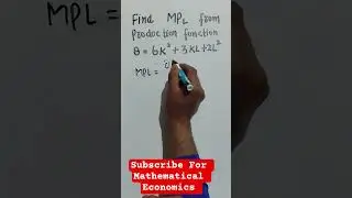 #shorts marginal product of labour from production function