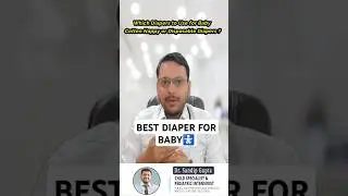 BEST DIAPER FOR BABY | Dr. Sandip Gupta