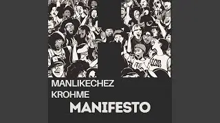 Manifesto (feat. Krohme)
