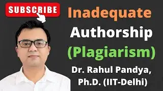 ✅Inadequate Authorship in Research | Deciding Authorship & Publication Ethics |What is Plagiarism-7