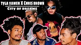Tyla Yaweh ft Chris Brown - City Of Dreams   [Music Video] Reaction