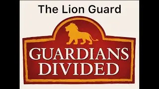 The Lion Guard Guardians Divided Season 1 Episode 6