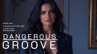 Dangerous Groove - INNER CHANNAL [OFFICIAL MV] [2K]