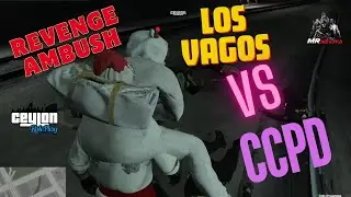 VAGOS 💛 vs CCPD 💙 │ REVENGE AMBUSH │ ceylon rp