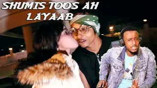 SHUMIS TOOS AH KING ZOLA IYO NINI HEES #REACTION BY HASSAN SOYA  BAYBE KISS ME