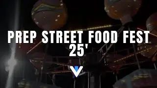 Prep Street Food Fest 25'