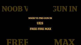 NOOB VS PRO GUN IN UES FREE FIRE MAX #Headshot #RushGameplay #1v4Clutch #Gaming #ReelsIndia #FYP