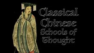 Classical Chinese Schools of Thought