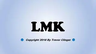 What Does LMK Mean? (Texting & Messaging Pronunciation Series)