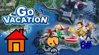 let play go vacation ep 6 : my eigen huis