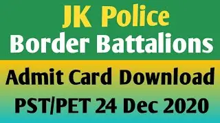 JK Police Admit Card for Border Battalions Revised PST/PET - Download Link Available