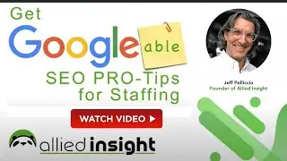 Get Googleable &ndash; SEO PRO-Tips for Staffing