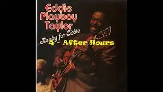 Eddie Taylor - ready for Eddie (Full album 1982)