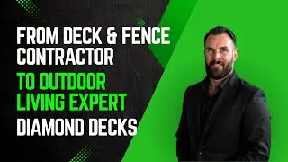 From Contractor to Outdoor Living Authority | Diamond Decks Case Study