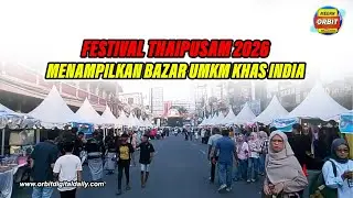 FESTIVAL THAIPUSAM 2026 MENAMPILKAN BAZAR UMKM KHAS INDIA