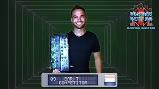 Bar-T from the Netherlands - Showcase - Beatbox Battle Looping Masters