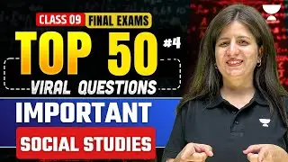 Class 9 SST Final Exams 2026 | Top 50 Important Questions | SST Viral Questions By Shweta Ma'am