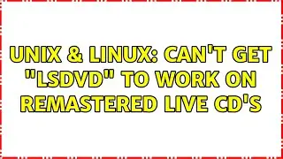 Unix & Linux: Can't Get 