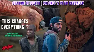 Days Gone &ndash; Shadow of Death | Colonel&rsquo;s Plan Revealed | Story Mission