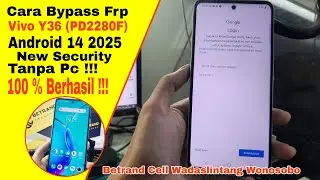 Vivo PD2280F FRP Bypass Android 14 2025 Y36 Easy Unlock Without PC 100% Berhasil!
