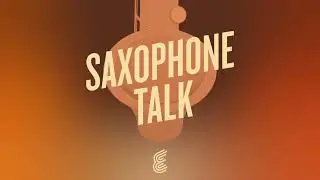 Saxophone Talk - Bob Sheppard - Eastman