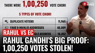 Rahul Gandhi&rsquo;s &lsquo;5 Big Proof&rsquo; Against Election Commission: How 1,00,000 Votes Were Stolen