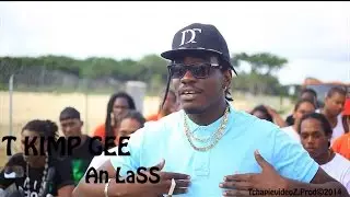 T Kimp Gee- An Lass (street video) Tchapie-Vid&eacute;oZ